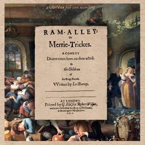 Ram Alley, or Merry Tricks by Lording Barry
