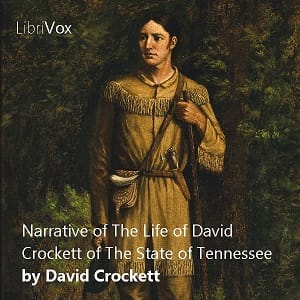 Narrative of The Life of David Crockett of The State of Tennessee