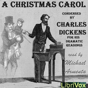 Christmas Carol - Condensed by the Author for his Dramatic Readings