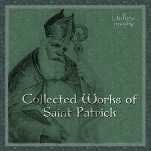 Collected Works of Saint Patrick