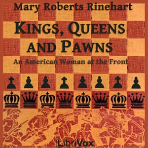 Kings, Queens and Pawns: An American Woman at the Front