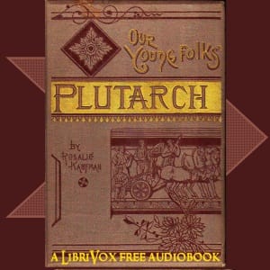 Our Young Folks' Plutarch