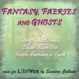 Fantasy, Faeries and Ghosts