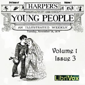 Harper's Young People, Vol. 01, Issue 03, Nov. 18, 1879