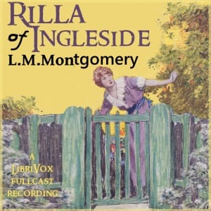 Rilla of Ingleside (version 3 Dramatic reading)