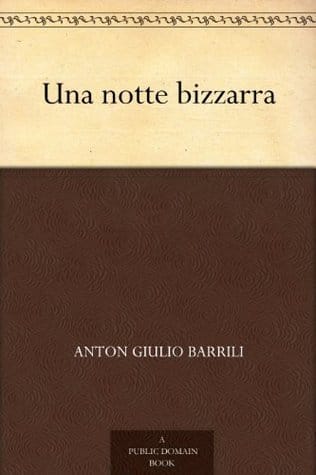 Una Notte Bizzarra