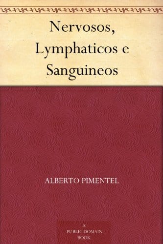 Nervosos, Lymphaticos E Sanguineos
