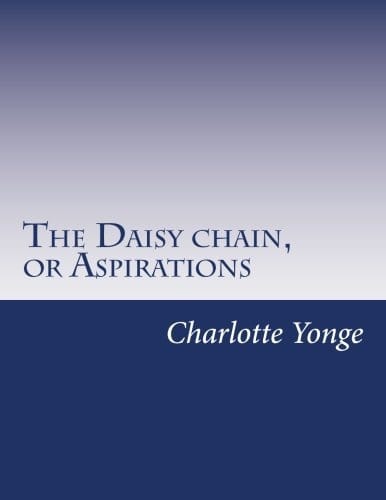 The Daisy Chain, or Aspirations