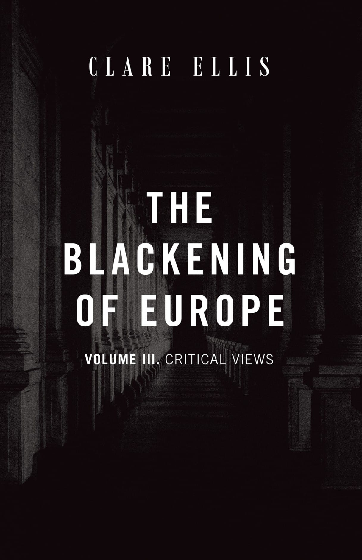 The Blackening Of Europe: Critical Views