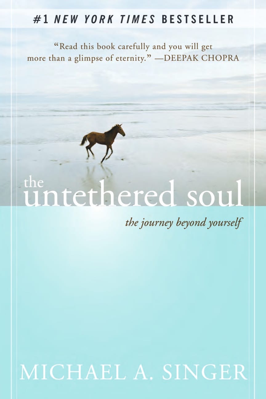 The Untethered Soul