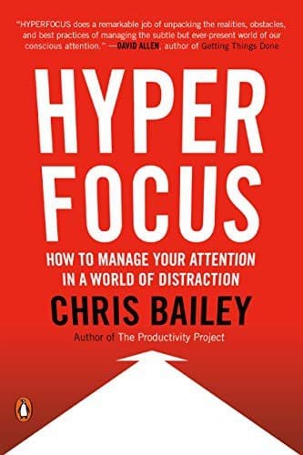 Hyperfocus (Comprehensive Summary)