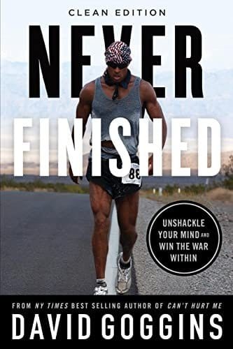 Never Finished: Unshackle Your Mind and Win the War Within (Comprehensive Summary)