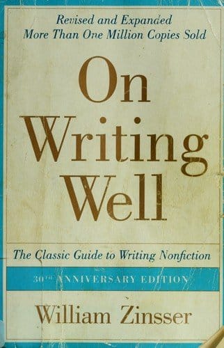 On Writing Well: The Classic Guide to Writing Nonfiction (Comprehensive Summary)