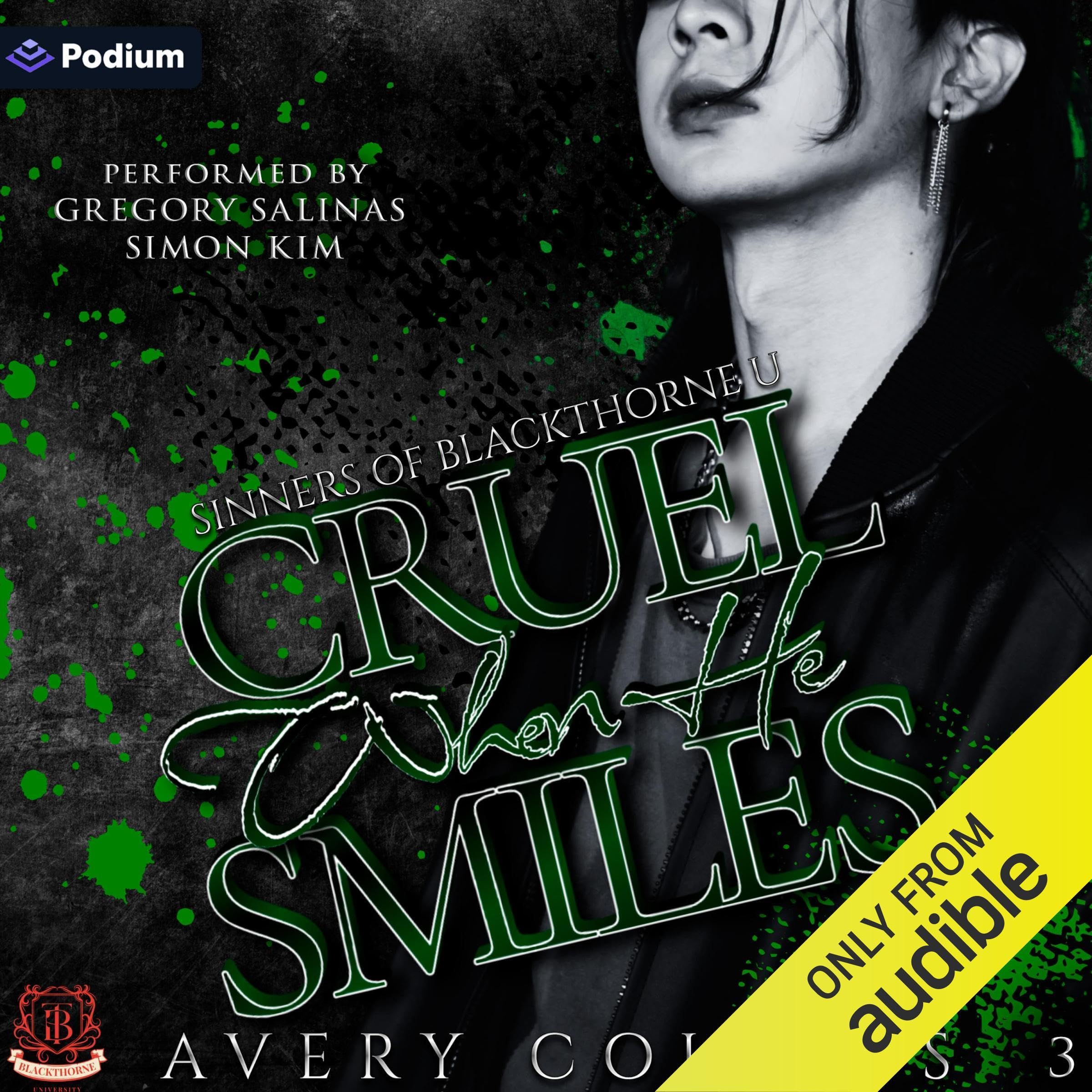 Cruel When He Smiles: Sinners of Blackthorne U, Book 3