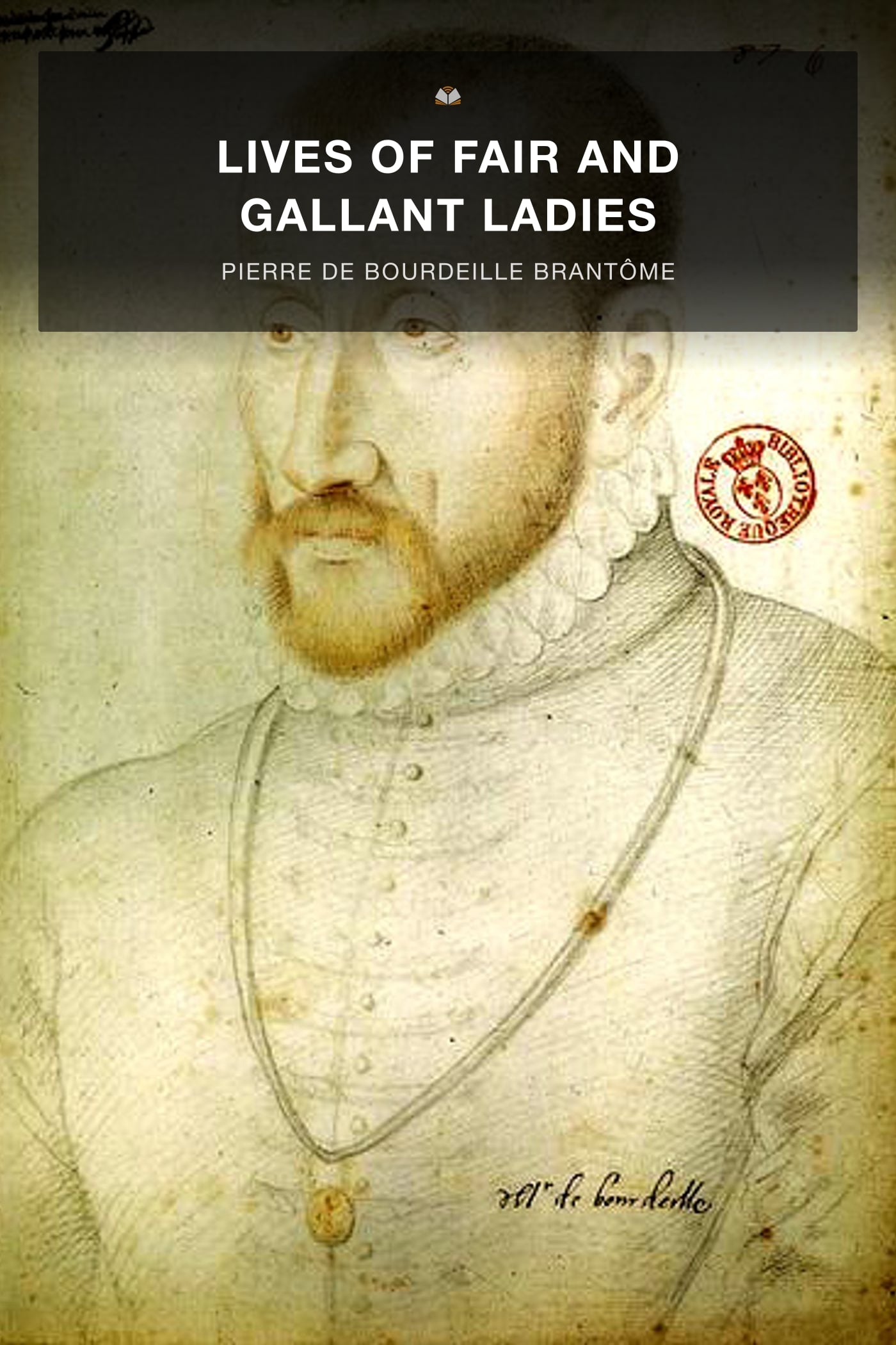 Lives of fair and gallant ladies