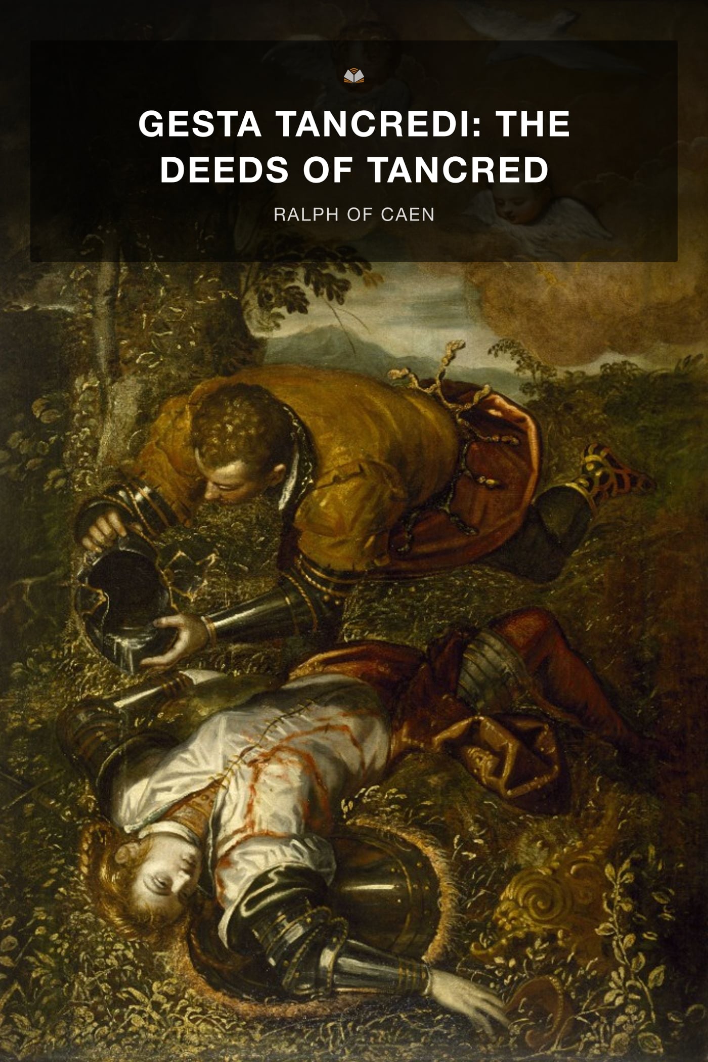 Gesta Tancredi: The Deeds of Tancred