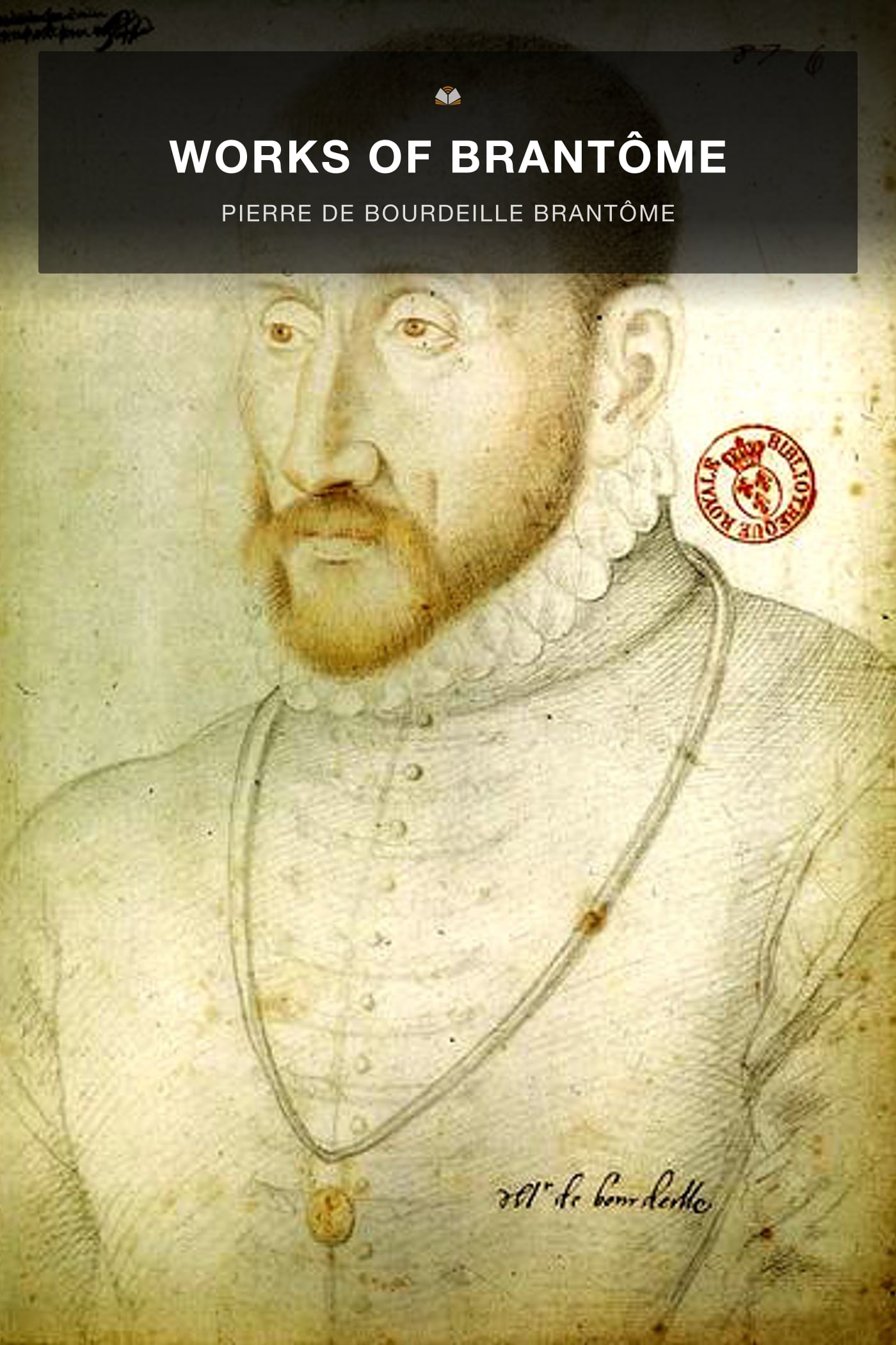 Oeuvres du seigneur de Brantome