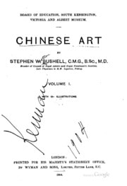 Chinese Art: By Stephen W. Bushell