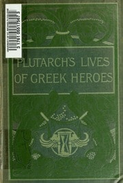 Plutarch's lives of Greek heroes