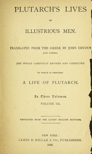 Plutarch's lives of illustrious men : to which is prefixed a life of Plutarch