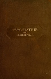 Psychiatrie : ein Lehrbuch für Studirende und Aerzte