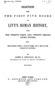 Selections from the First Five Books of Livy's Roman History, with the Twenty-first and Twenty ...