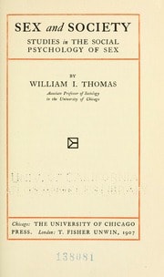 Sex and society; studies in the social psychology of sex