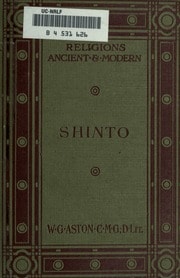 Shinto, the ancient religion of Japan