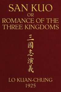 San kuo; or, Romance of the three kingdoms (volume 1 of 2)