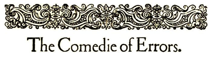 The Comedy of Errors