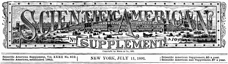 Scientific American Supplement, No. 810, July 11, 1891