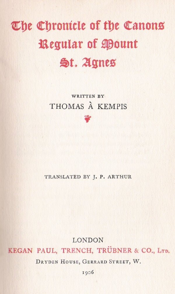 The Chronicle of the Canons Regular of Mount St. Agnes