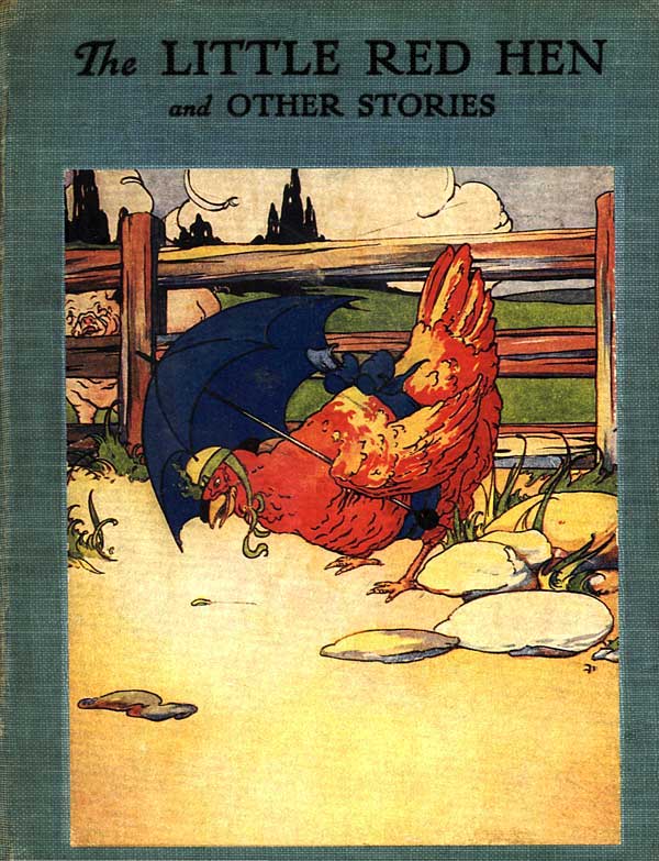 The Little Red Hen: An Old English Folk Tale
