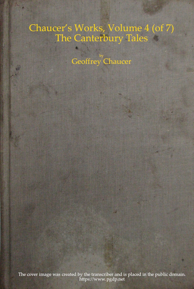 Chaucer's Works, Volume 4 — the Canterbury Tales