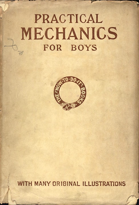 Practical Mechanics for Boys