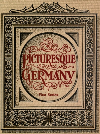 Picturesque Germany: First Series