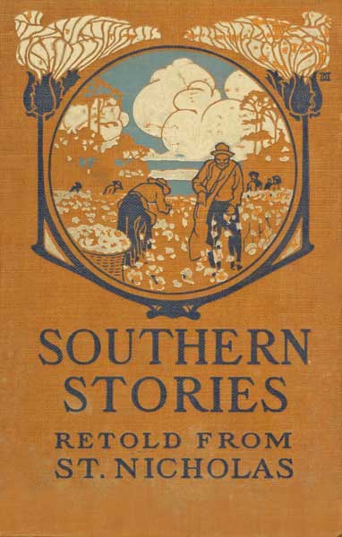 Southern Stories: Retold from St. Nicholas
