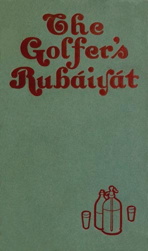 The Golfer's Rubaiyat