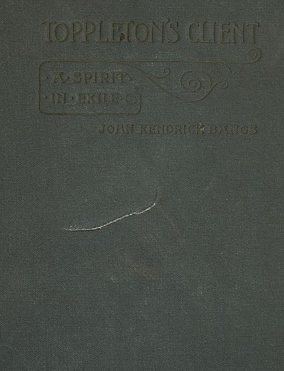 Toppleton's Client; Or, a Spirit in Exile