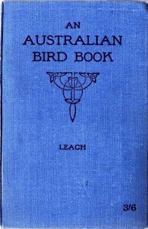 An Australian Bird Book: A Pocket Book for Field Use
