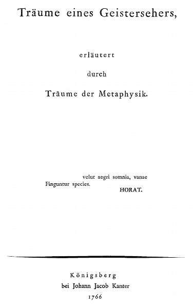 Träume Eines Geistersehers, Erläutert Durch Träume Der Metaphysik