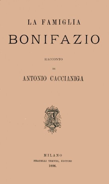 La Famiglia Bonifazio; Racconto
