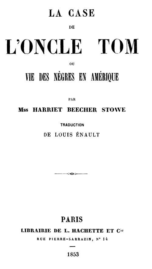 La Case De L'oncle Tom; Ou, Vie Des Nègres En Amérique