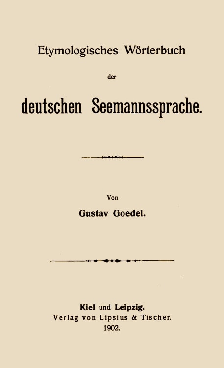 Etymologisches Wörterbuch Der Deutschen Seemannssprache