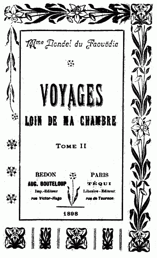 Voyages Loin De Ma Chambre T.2