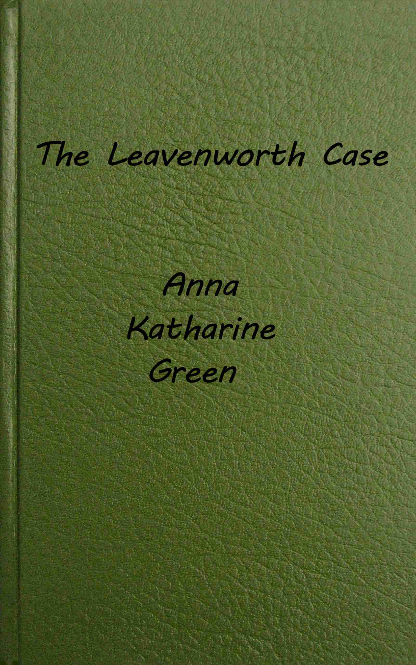 The Leavenworth Case