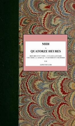 Midi À Quatorze Heureshistoire D'un Voisin—voyage Dans Paris—une Visite À L'arsenal—un Homme Et Une Femme