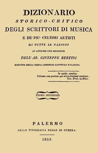 Dizionario Storico-Critico Degli Scrittori Di Musica E De' Più Celebri Artisti, Vol. 2di Tutte Le Nazioni Sì Antiche Che Moderne