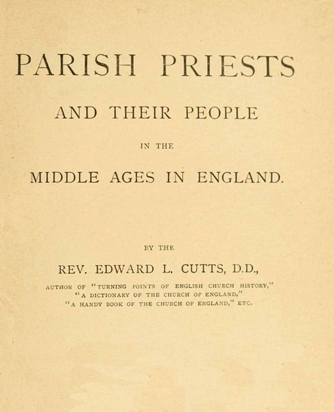 Parish Priests and Their People in the Middle Ages in England