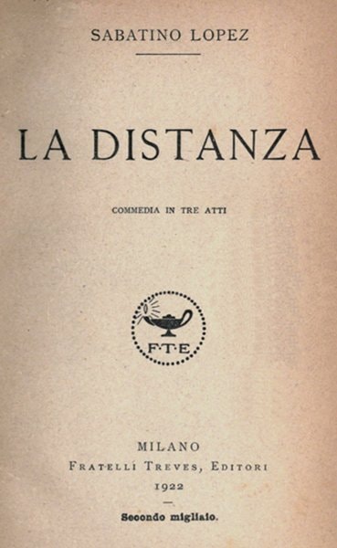La Distanza: Commedia in Tre Atti
